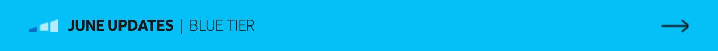 JUNE UPDATES | BLUE TIER